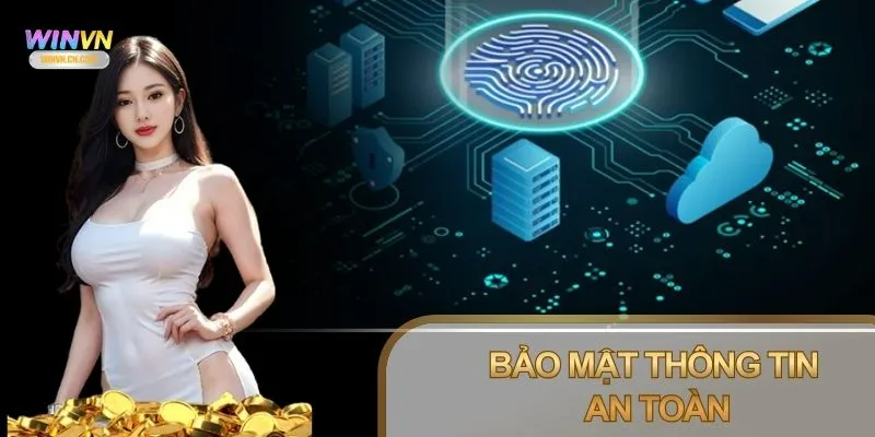 Bảo mật thông tin khi đăng nhập Winvn an toàn