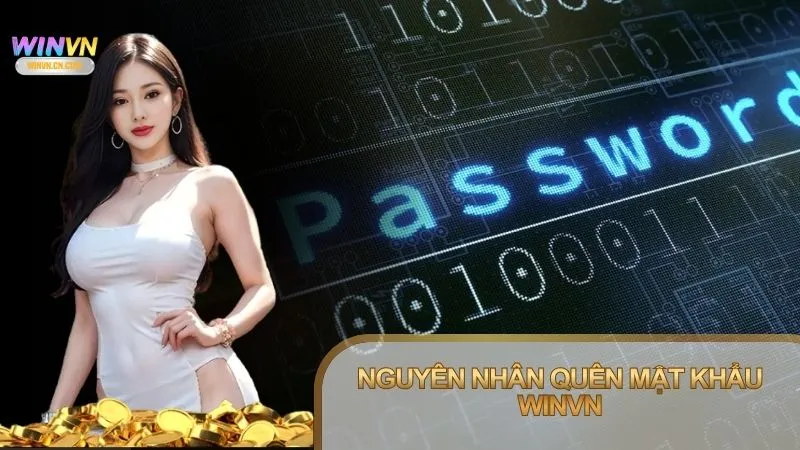 Nhiều người chơi không thể đăng nhập do quên mật khẩu Winvn hoặc nhập sai thông tin đăng nhập nhiều lần